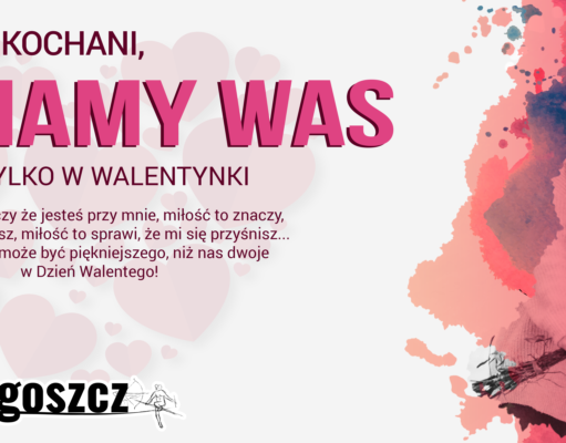 Kochamy Was, nie tylko w Walentynki!