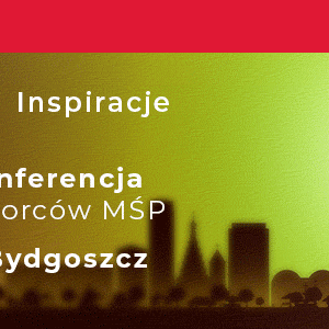 Gazele Biznesu – Inspiracje w Bydgoszczy.