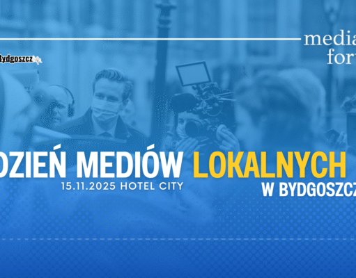 Dzień Mediów Lokalnych w Bydgoszczy! wyjątkowe spotkanie dziennikarzy regionu